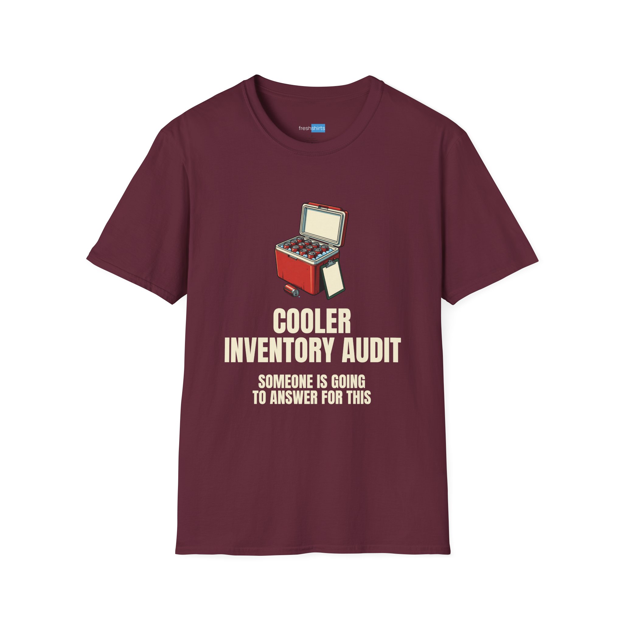 Cooler Inventory Audit Funny Beer Shirt - Maroon
