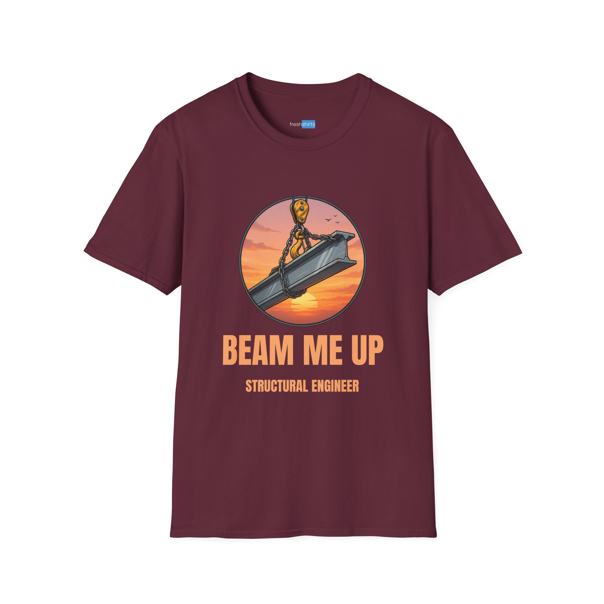 Beam Me Up Structural Engineer Shirt - Maroon