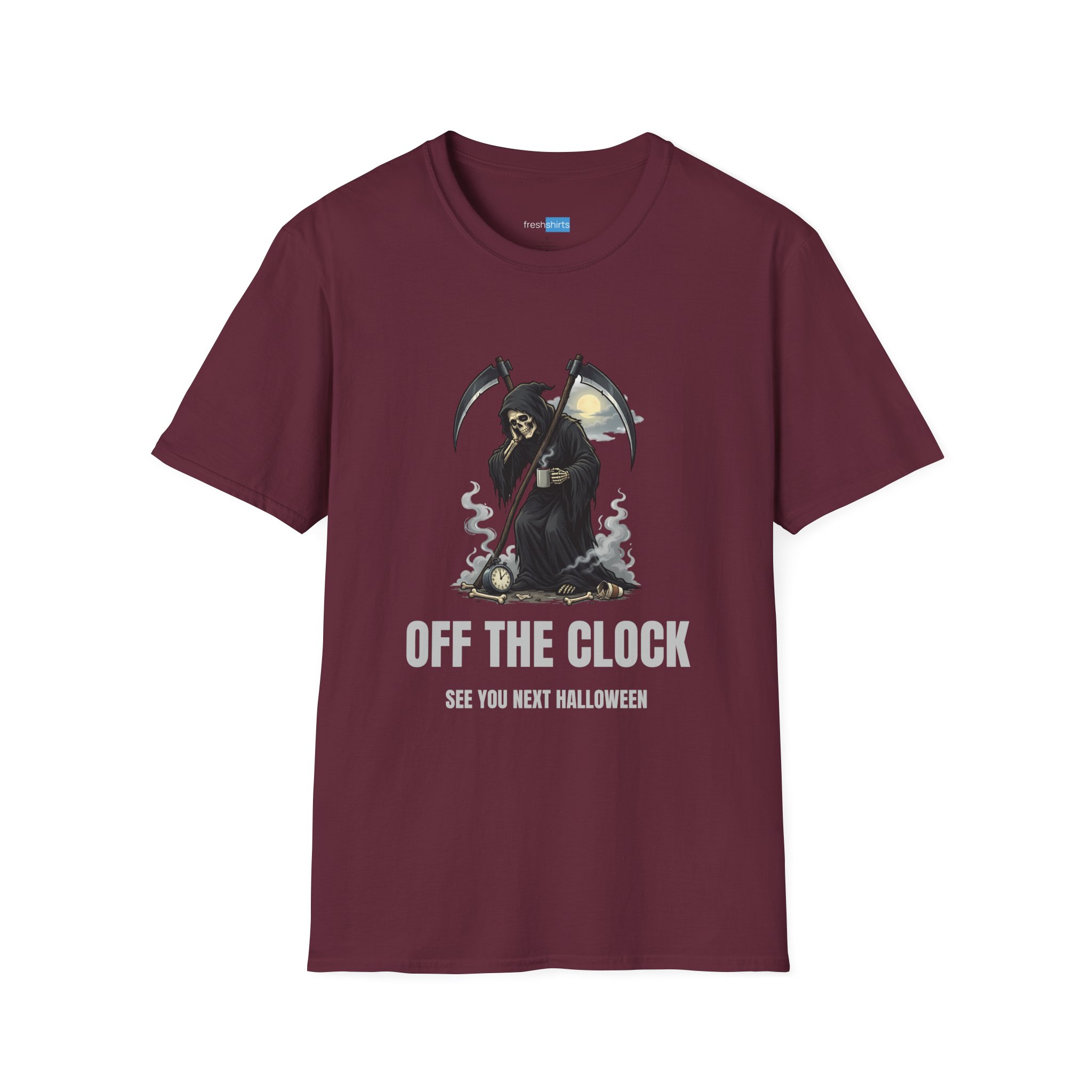 Off The Clock Grim Reaper Shirt - See You Next Halloween - Maroon