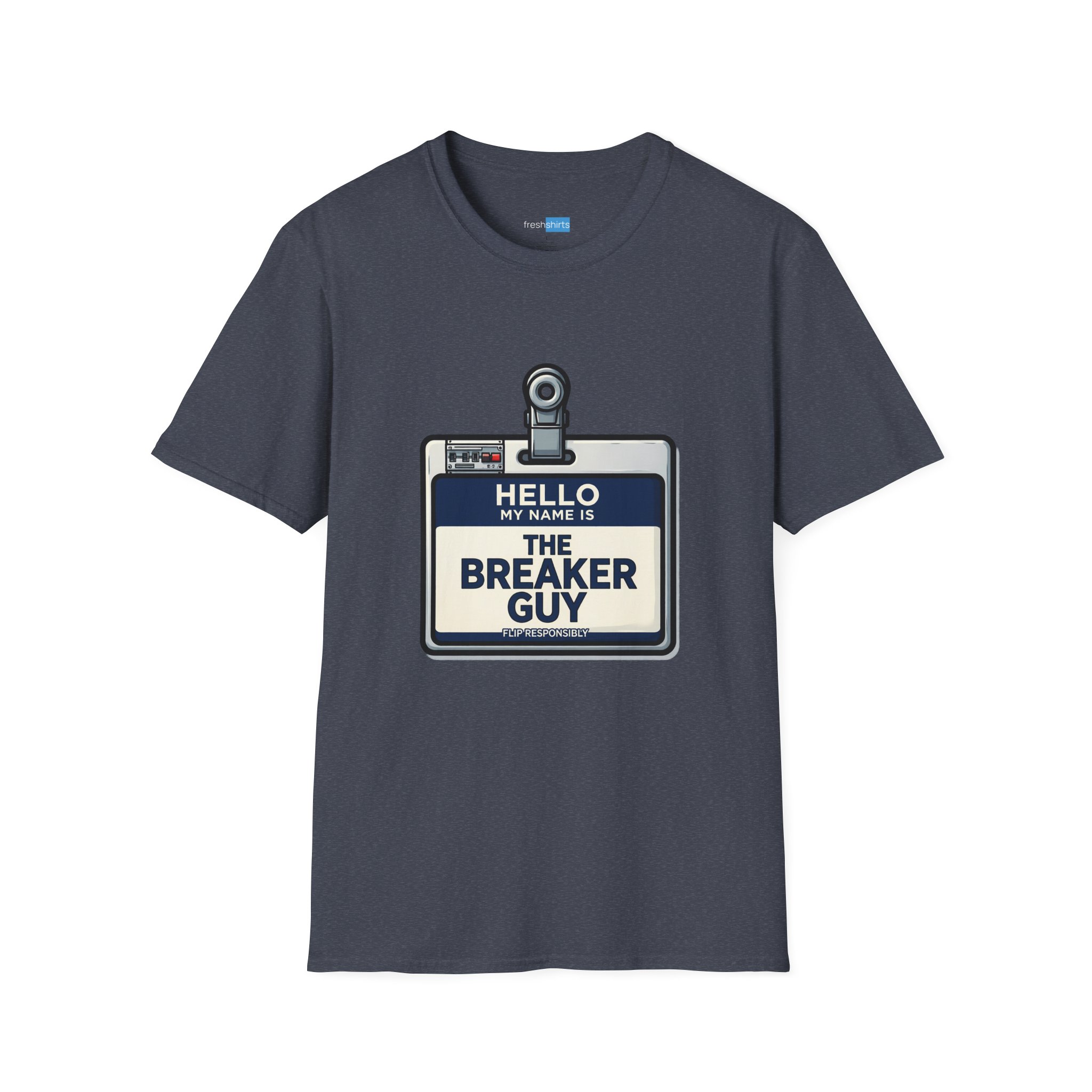 The Breaker Guy Nametag Shirt - Flip Responsibly Electrician Tee - Heather Navy
