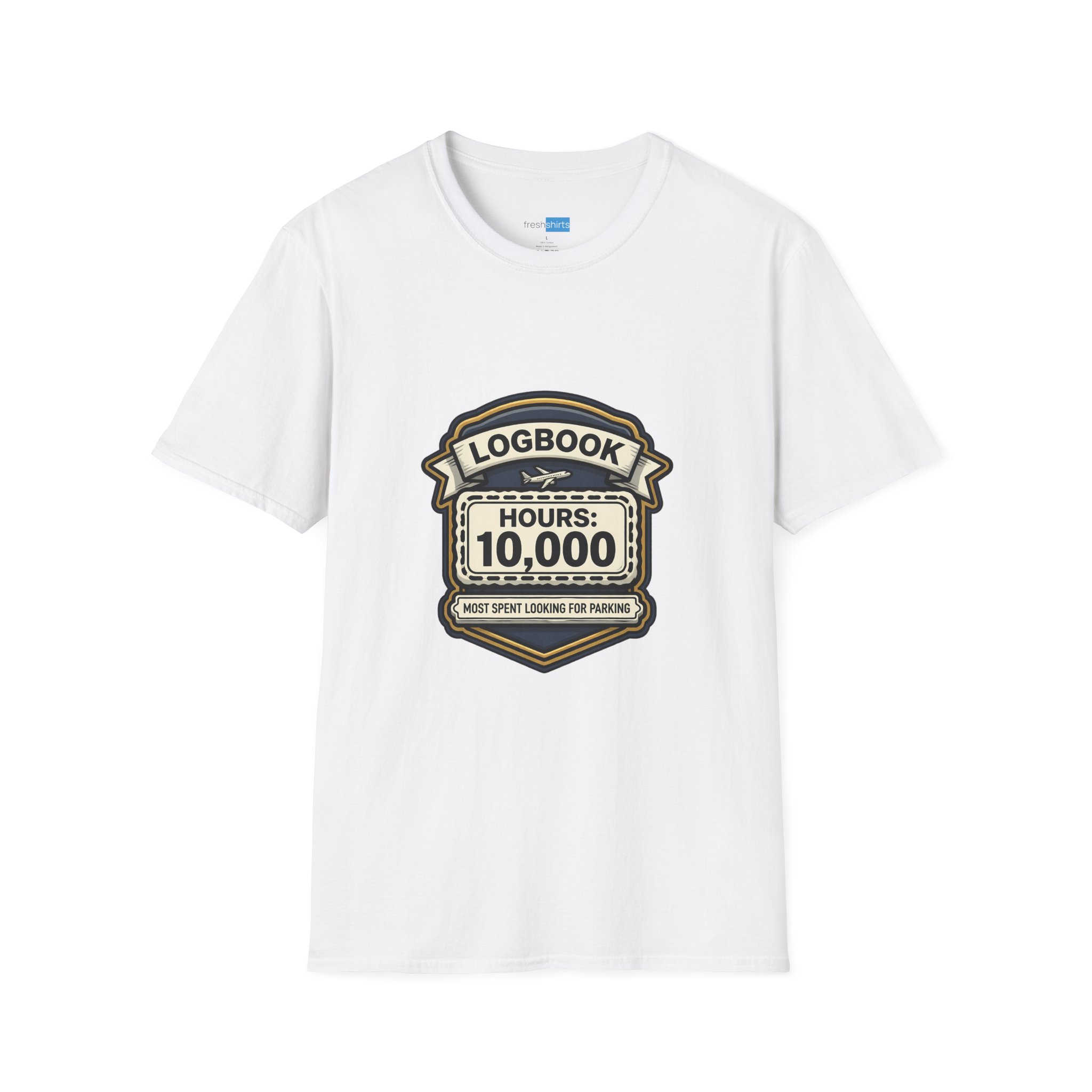 Pilot Logbook Hours 10000 Shirt - Most Spent Looking for Parking - White