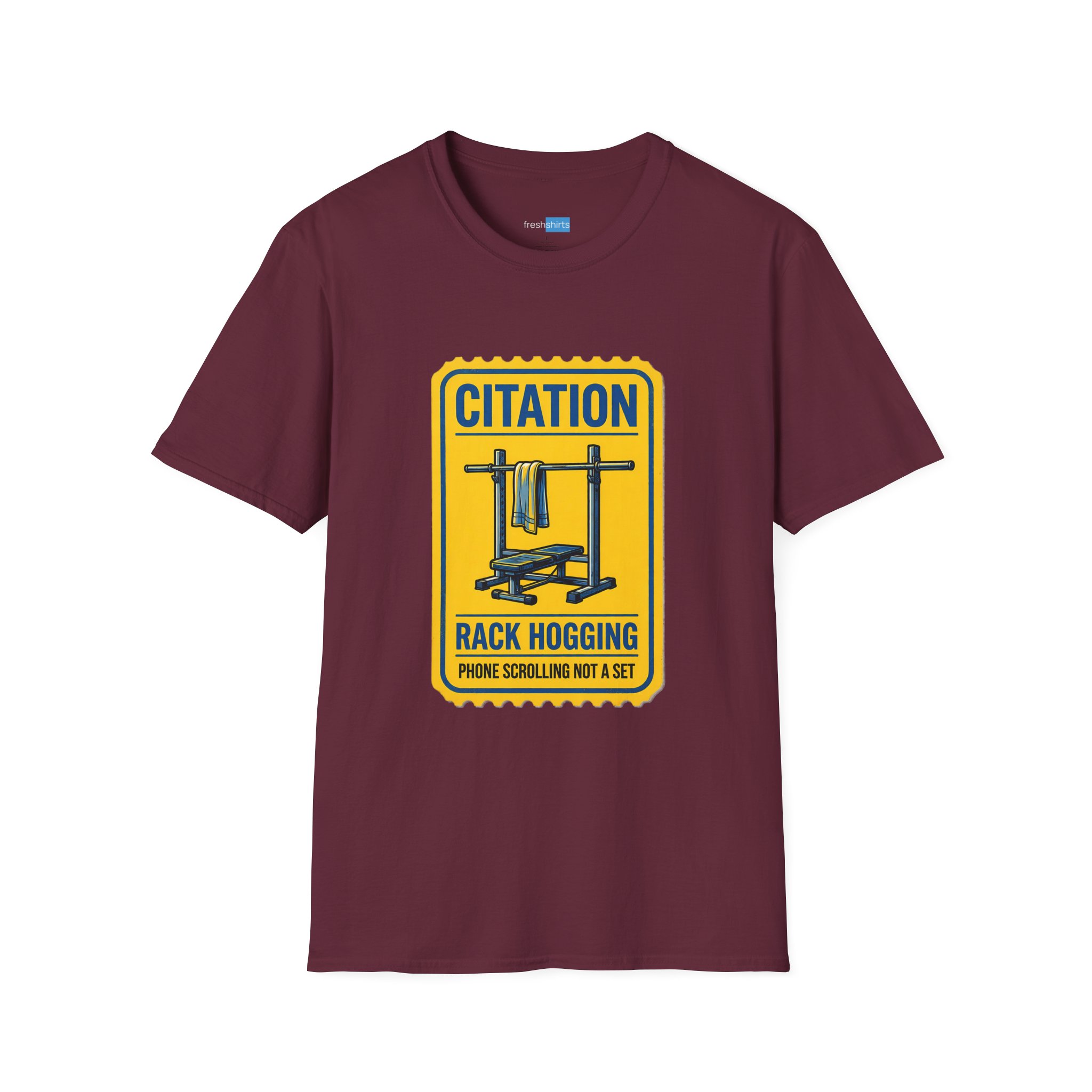 Squat Rack Citation Shirt - Rack Hogging Gym Humor Tee - Maroon