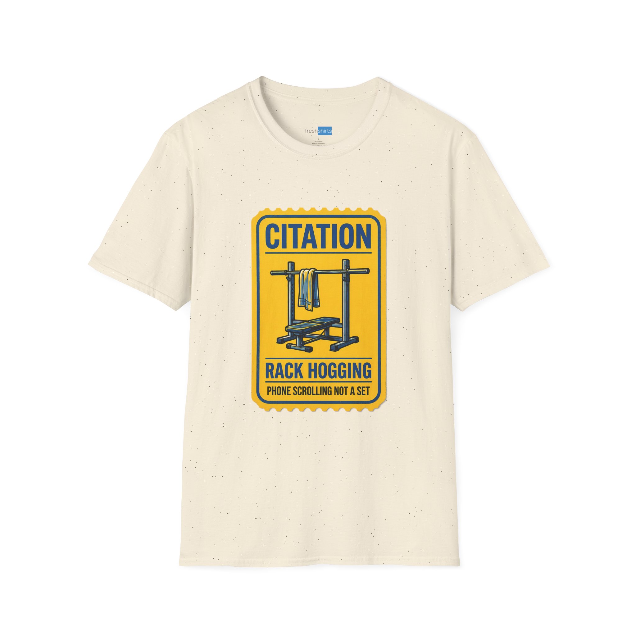Squat Rack Citation Shirt - Rack Hogging Gym Humor Tee - Natural