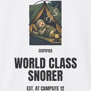 Certified World Class Snorer Camping T-Shirt - white