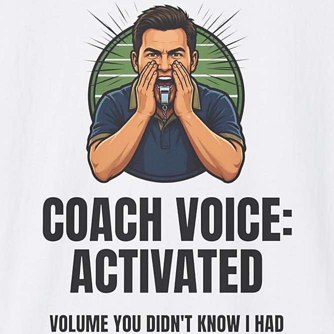 Coach Voice Activated Funny Coach Shirt - white