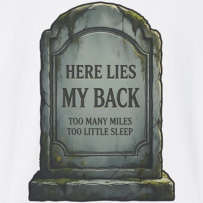 Here Lies My Back Tombstone Shirt - Funny Running Tee - white