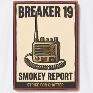 Breaker 19 CB Radio Shirt - Smokey Report Trucker Tee - white