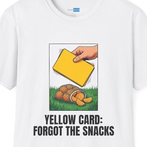 Yellow Card Forgot The Snacks Soccer Shirt - White