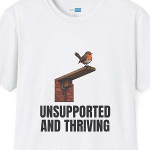 Unsupported and Thriving Robin Shirt - White
