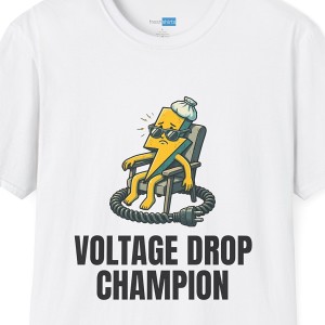 Voltage Drop Champion Shirt - Funny Electrician Lightning Bolt Tee - White