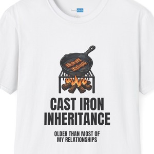 Cast Iron Inheritance Shirt - Funny Skillet Cooking Tee - White