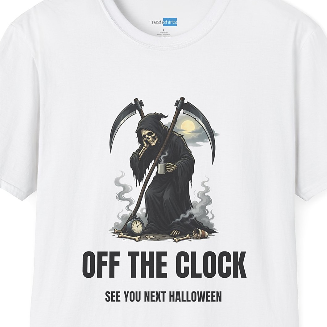 Off The Clock Grim Reaper Shirt - See You Next Halloween - White