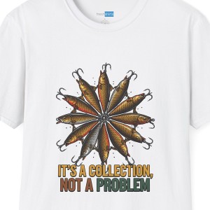 It's A Collection Not A Problem Fishing Lure Shirt - White