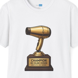 Big Volume Division Champion Blowdryer Trophy Shirt - White