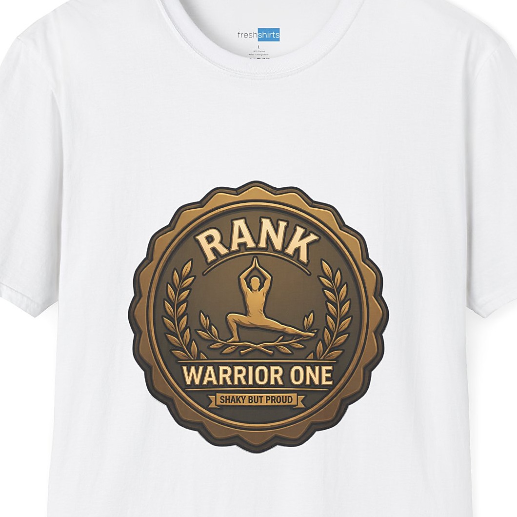 Warrior One Rank Badge Yoga Shirt - Shaky But Proud - White